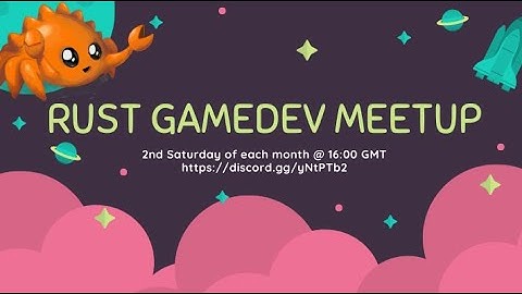 Rust Gamedev Meetup #29: July 2023