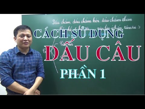 Dấu Chấm Than Trong Toán Học - [Tiếng Việt 4 5 ] DẤU CHẤM - DẤU CHẤM HỎI- DẤU CHẤM THAN - Thầy Khải- SĐT: 0943734664