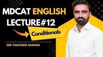 Lecture 12: Conditionals in Tenses and Combinations
