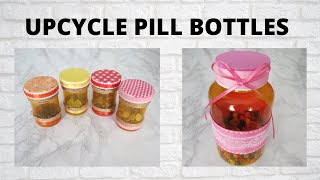 UPCYCLE PILL BOTTLES