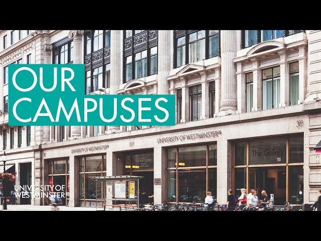 University of Westminster Fly Through - #LondonIsOurCampus