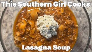 HOW TO MAKE THE TIKTOK VIRAL LASAGNA SOUP!