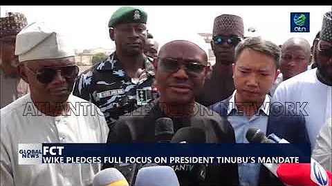 FCT: Wike Pledges Full Focus on President Tinubu’s Mandate