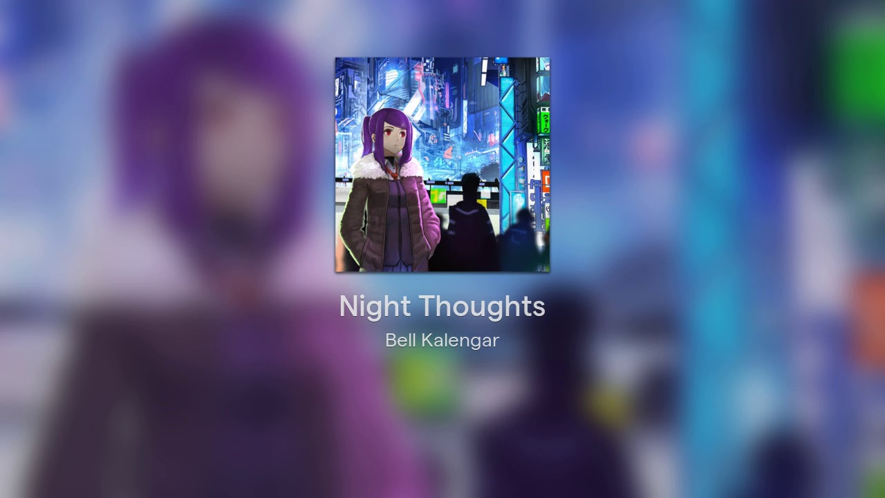Night Thoughts YouTube