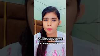 CA Final Paper 6 😱 | OPEN BOOK EXAM Explained 💼 ICAI New Scheme 2026 🔥 Integrated Business Solutions