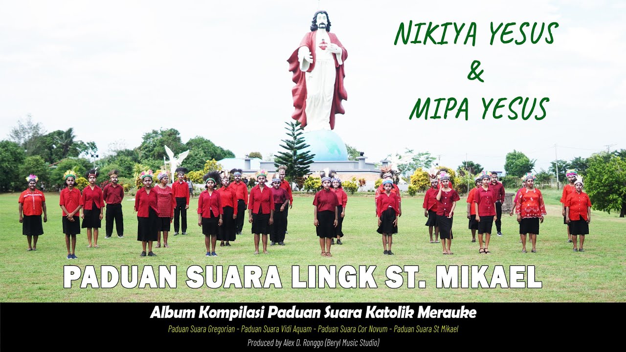 Nikya Yesus & Mipa Yesus. Paduan Suara St Mikael Paroki St Yoseph Bambu Pemali Merauke.