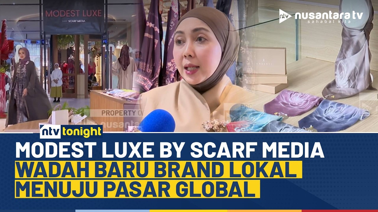 Scarf Media Resmikan Modest Luxe Concept Store di Sarinah, Angkat 25 Brand Lokal Premium | NTV
