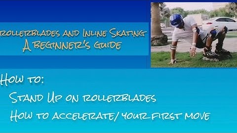 HOW TO ROLLERBLADES | INLINE SKATING   | HOW TO STAND AND MOVE ON ROLLERBLADES | A BEGINNER