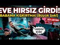 EVE HIRSIZ GİRDİ! 😱 (Babam Polisi Aradı!) - Kışkırtma 