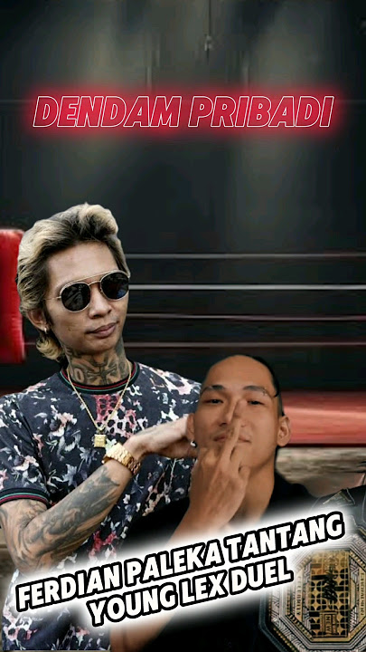 SETELAH TANTANG RANDY PANGALILA ! FERDIAN PALEKA TANTANG YOUNG LEX DUEL #ferdianpaleka #mma
