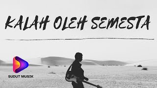 Kalah Oleh Semesta  Lagu Galau Menyentuh Hati   By Suno