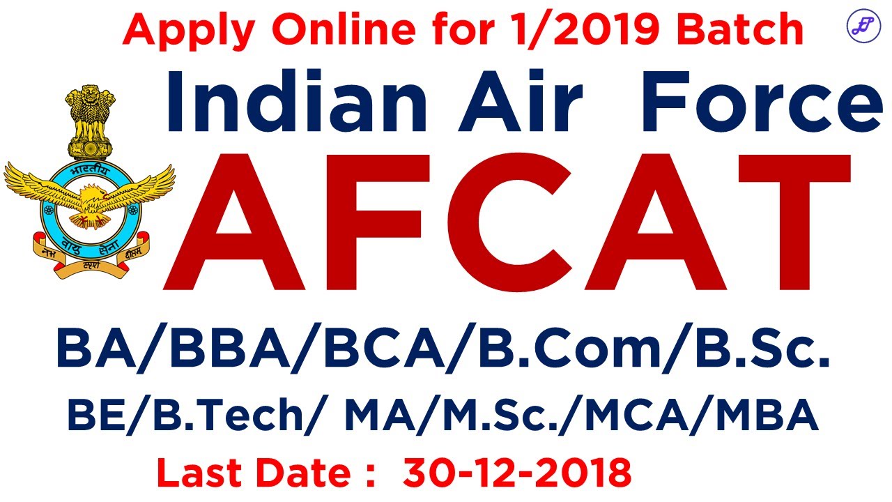 AFCAT 1 2019 Indian Air Force Recruitment Apply Online 