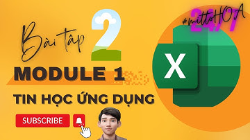 [M1-2023] - Tin học ứng dụng nâng cao M1 - Excel đề 02 mới