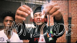 GSlime- “Homicide” Pt. 2 (Official Video)[Shot by @OHQuig]