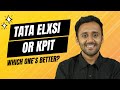Tata elxsi or kpit  which ones better