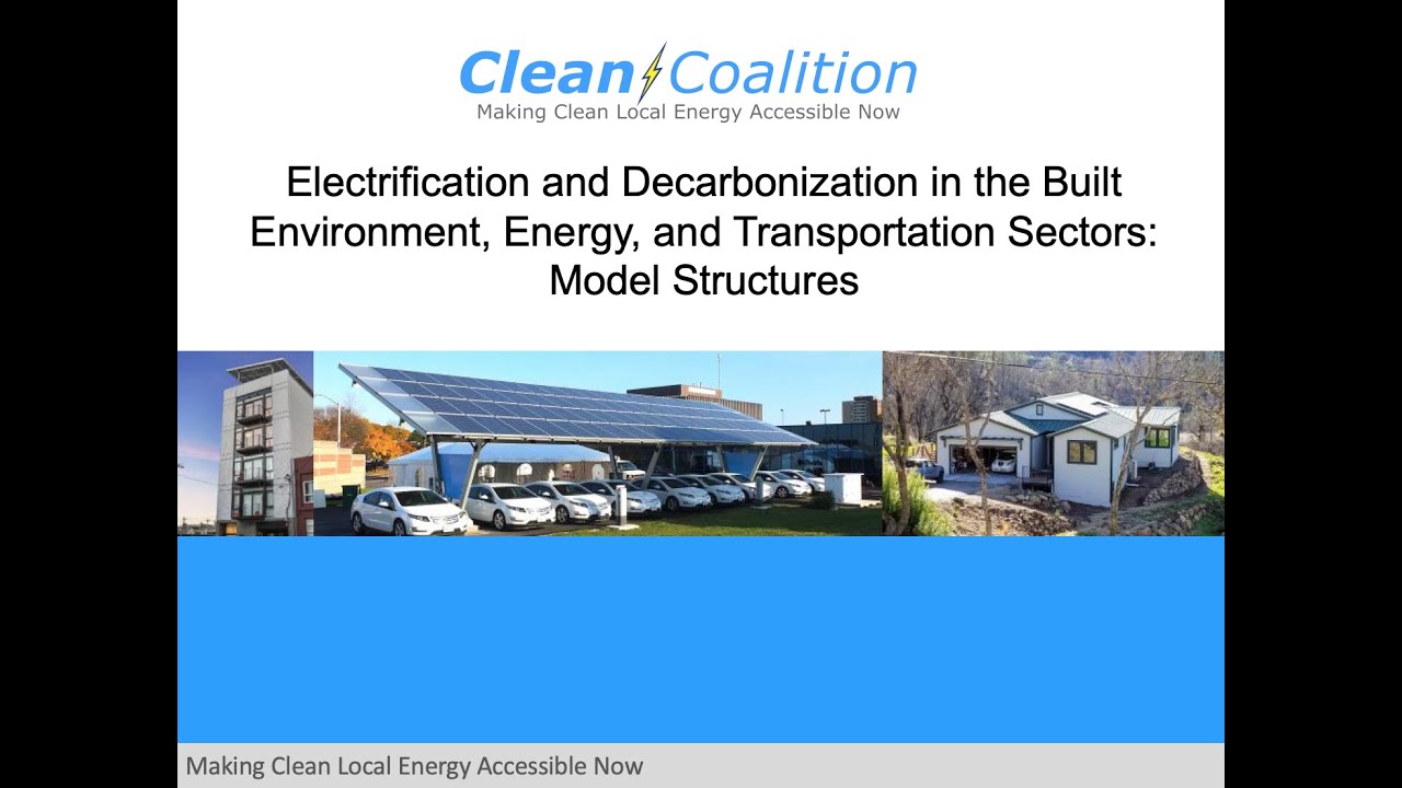 Decarbonization and electrification with model structures [WEBINAR] - 5/15/19