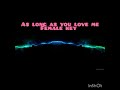 As Long As You Love Me - Acoustic Karaoke(FEMALE KEY)