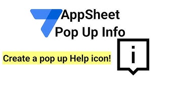AppSheet How to Create a Pop Up Help Info