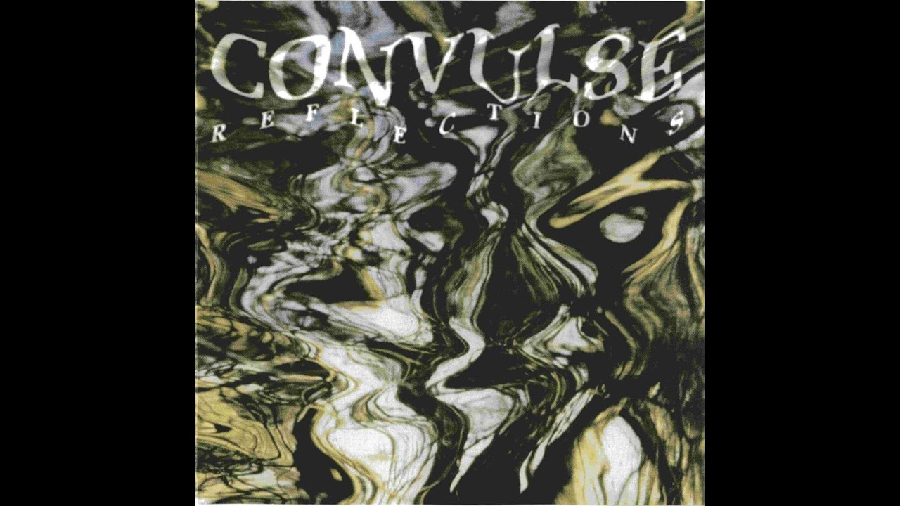 CONVULSE - Reflections 1994 full album