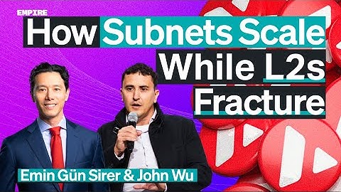 How Avalanche Will Outscale L2s | Emin Gün Sirer, John Wu