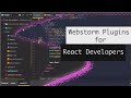 Webstorm Plugins for React Developers