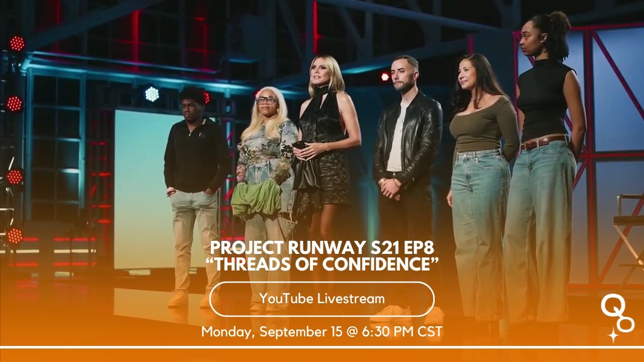 Project Runway S21 Ep 8 "Threads of Confidence" Review