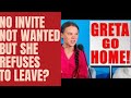 Go Home Greta no INVITE for climate queen #gretathunberg #cop23 #climatechange