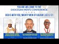 2026 MEN'S CONFERENCE || GOD IS WITH YOU MIGHTY MEN OF VALOUR