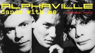 Alphaville  Dance With Me Extended Remix