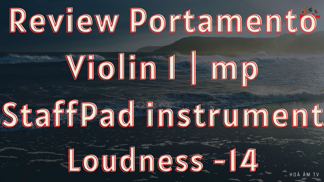 Review Portamento Violin 1 StaffPad instrument mp Loudness 14