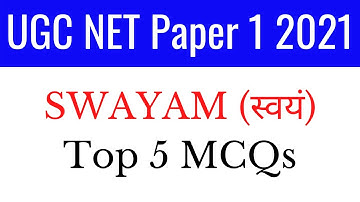 (Mock TEST 35) Swayam स्वयं Teaching Aptitude Top 5 Most Expected MCQs For NTA UGC NET Paper 1 2021