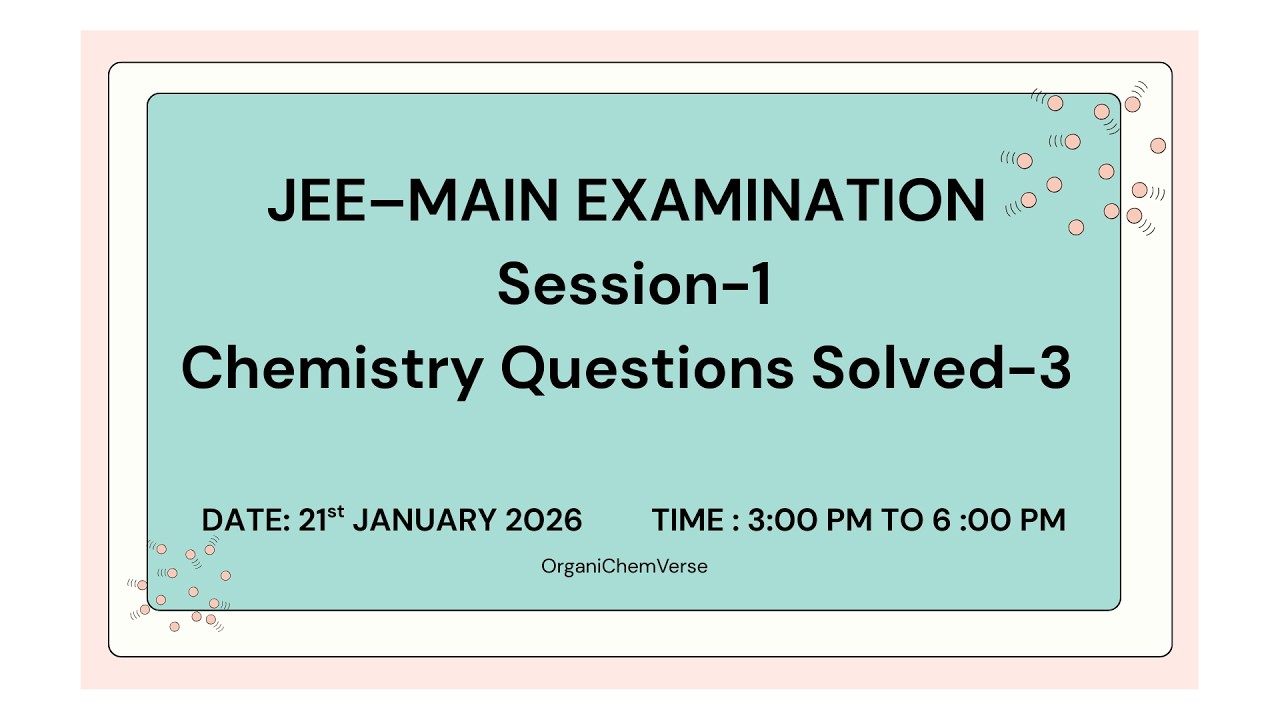 JEE main January 2026 session-1, Chemistry questions solved #jeemains # ...
