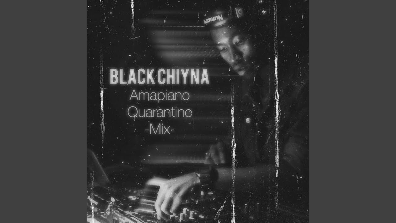 Amapiano Quarantine Mix YouTube