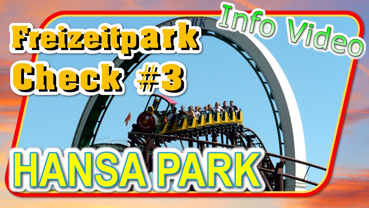 Freizeitpark Check # 3 - HANSA PARK