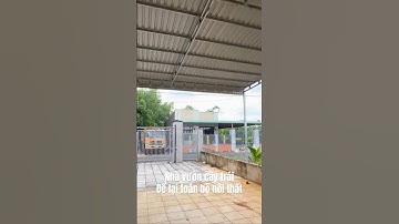 Chủ cần tiền bán gấp nhà vườn cây trái đủ  loại để lại toàn bộ nội thất #shorts #nhadep#nhàvườn