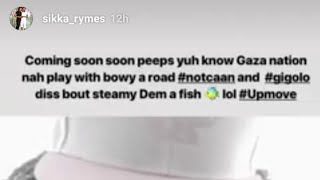 Sikka rymes made a distract on popcaan steamy (them nuh good)