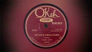 The Fate of Edward Hickman Blind Andy Andrew Jenkins - 1928 Record Transfer
