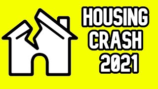 Housing crash 2021
