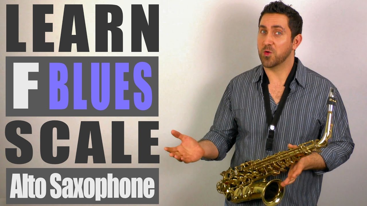F Blues Scale Alto Saxophone Lesson YouTube