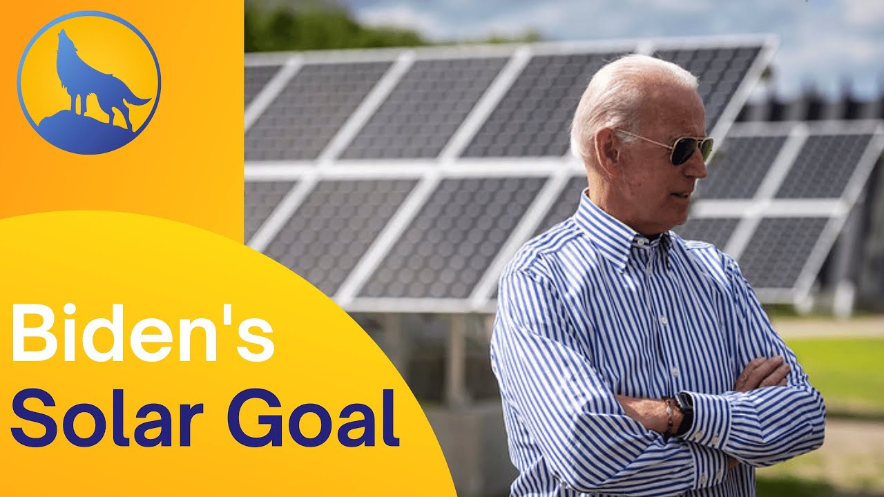 biden-s-solar-goal-is-it-realistic-solar-tv-youtube