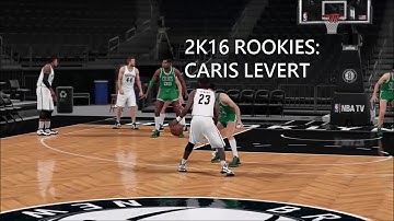 2k16 Rookies: Caris Levert