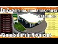 Simulador de Negocios - Gasolinera Ep7 - ¡Solo nos quedamos con una Gasolinera!