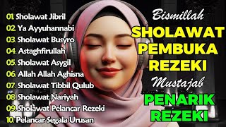 SHOLAWAT TERBARU 2026 | SHOLAWAT NABI PENARIK REJEKI | Sholawat Jibril, Sholawat Busyro