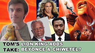 Lion King Adds John Kani, Beyonce In Talks & Chiwetel Ejiofor as Scar - Tom's Take