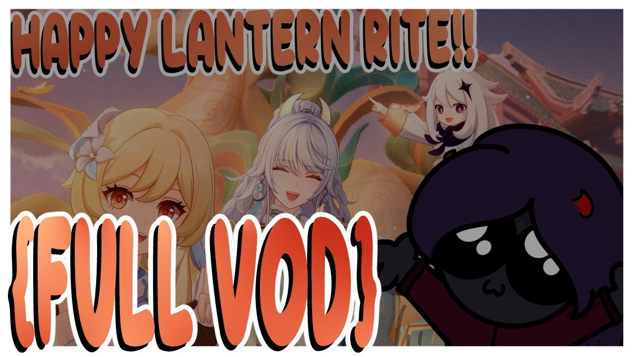 II Lantern Rite And Vibin' See How Much We Can Do II Genshin Impact + Reactions