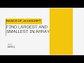 Find largest and smallest value in an array using JS