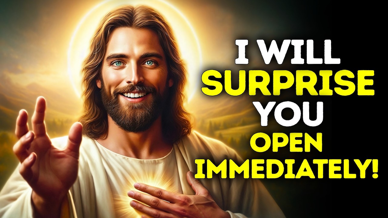 God Says- I WILL SURPRISE YOU... | God | Gods Message Now Today | God's Message Now For You Today