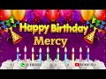 Mercy Happy birthday To You - Happy Birthday song name Mercy 🎁