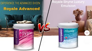 Royale Advanced luxury emulsion v/s Asian Royal Shyne | Interior Wall Paint | इनमे से कौन बेहतर है?