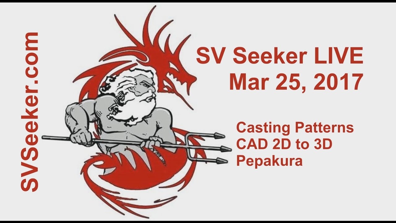Seeker LIVE – Casting Patterns, CAD 2D to 3D, and Pepakura